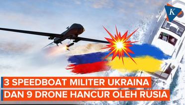 Rusia Hancurkan 3 Speedboat dan Drone Ukraina
