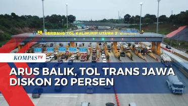 Tarif Tol Trans Jawa Diskon 20 Persen pada Periode Arus Balik 27-29 April 2023