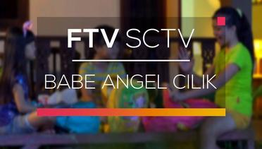 FTV SCTV - Babe Angel Cilik