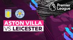 Full Match - Aston Villa vs Leicester | Premier League 22/23