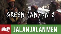 [INDONESIA TRAVEL SERIES] Jalan2Men 2014 - Green Canyon - Episode 10 (Part 2)