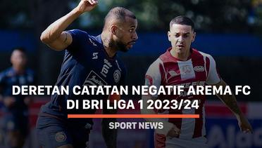 Deretan Catatan Negatif Arema FC di BRI Liga 1 2023/24