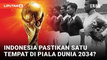 Indonesia Bakal Tampil di Piala Dunia 2034?