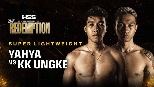 Yahya vs KK Ungke - Full Match | HSS Series 7