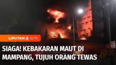 Siaga! Kebakaran Maut di Toko Bingkai Mampang, Tujuh Korban Tewas Terpanggang | Liputan 6