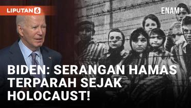 Joe Biden Sebut Serangan Hamas 'Hari Paling Brutal untuk Orang Yahudi Semenjak Holocaust'