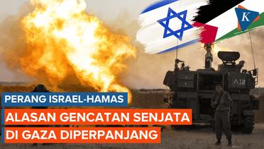 Gencatan Senjata Israel-Hamas di Perpanjang, Apa Alasannya?