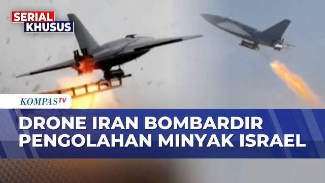 Operasi True Promise Memanas! Drone Iran Bombardir Pengolahan Minyak Israel di Haifa | KOMPAS PAGI