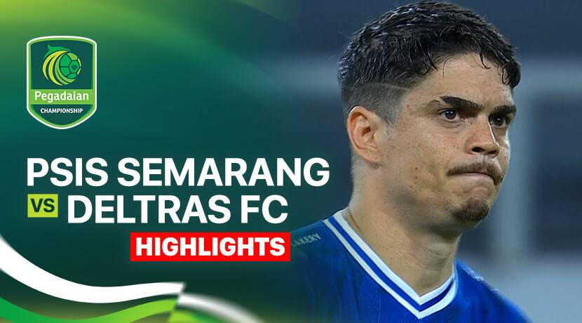 PSIS Semarang vs Deltras FC