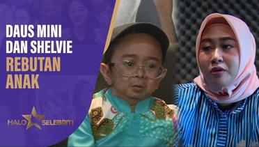Shelvie Hana Wijaya Memohon pada Daus Mini untuk Bisa Bertemu Anaknya - Halo Selebriti