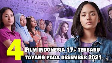 4 Rekomendasi Film Indonesia 17+ Terbaru yang Tayang pada Desember 2021