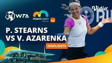 Peyton Stearns vs Victoria Azarenka - Highlights | WTA Miami Open 2024