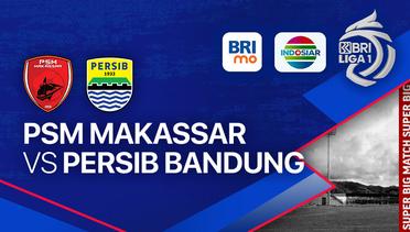 Live Streaming PSM Makassar vs Persib Bandung