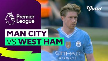 Man City vs West Ham - Mini Match | Premier League 23/24