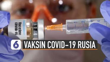 Pertama, Rusia Sukses Uji Coba Vaksin Covid-19 ke Manusia