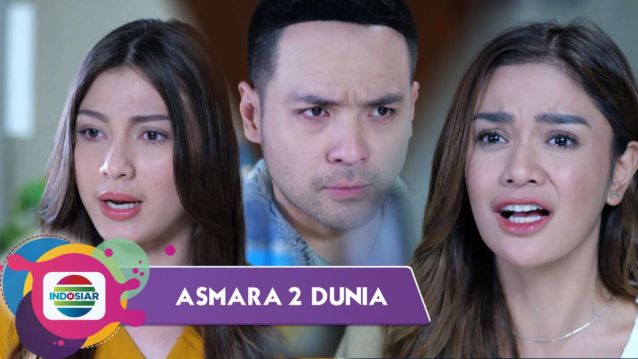 Asmara 2 Dunia - Episode 74 - Asmara 2 Dunia (2022)