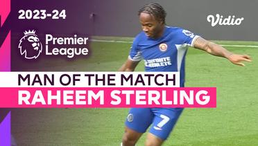 Aksi Man of the Match: Raheem Sterling | Burnley vs Chelsea | Premier League 2023/24