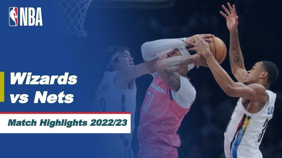 Washington Wizards Highlights vs. Brooklyn Nets