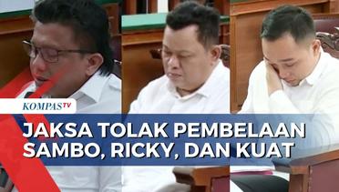 JPU Tolak Nota Pembelaan Sambo, Ricky Rizal, dan Kuat Ma'ruf, Begini Tanggapan Jaksa...