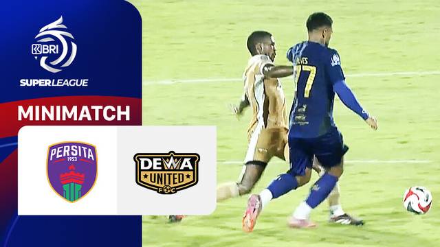 PERSITA vs Dewa United Banten FC - Mini Match | BRI Super League 2025/26