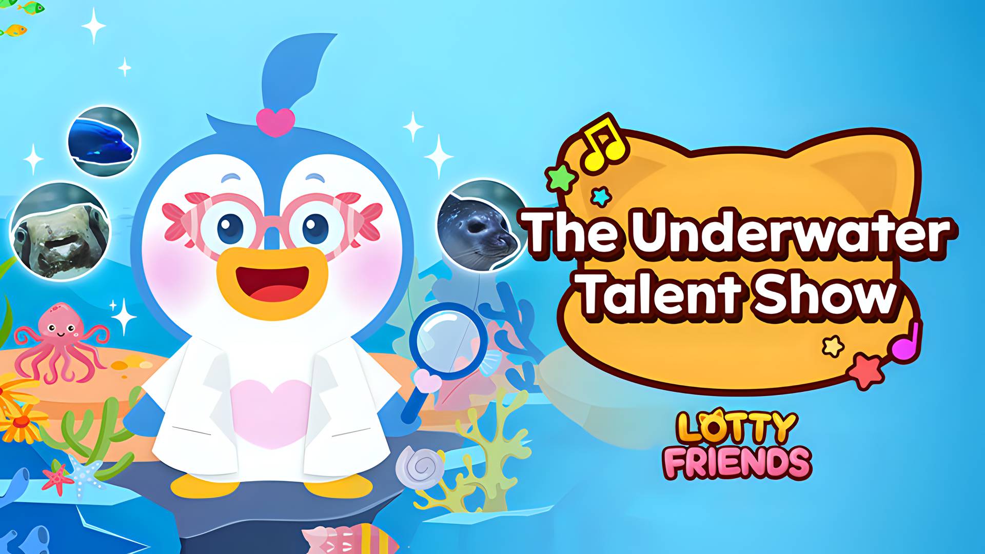 Lotty Friends - The Underwater Talent Show