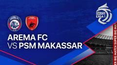 AREMA FC vs PSM Makassar - Full Match | BRI Liga 1 2023/24