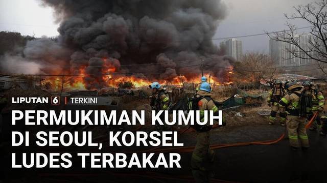 Kebakaran Hanguskan Permukiman Kumuh Guryong Seoul, Puluhan Warga Mengungsi | Liputan 6