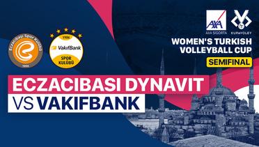 Semifinal: Eczacibasi Dynavit vs Vakifbank - Full Match | Women's Turkish Cup 2023/24