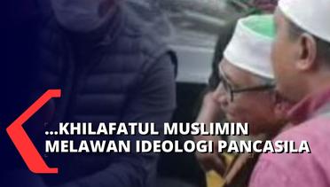 Pimpinan Khilafatul Muslimin Jadi Tersangka, Polisi: Khilafatul Muslimin Lawan Ideologi Pancasila!