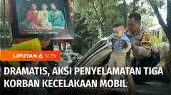 Dramatis! Aksi Penyelamatan Tiga Korban Kecelakaan Mobil di Semarang | Liputan 6