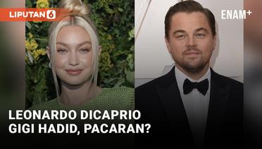 Leonardo Dicaprio Kepergok Jalan Bareng Gigi Hadid, Pacaran?