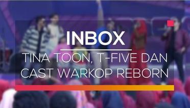 Inbox - Tina Toon, T-Five dan Cast Warkop Reborn