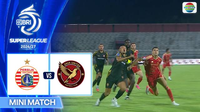 PERSIJA Jakarta vs Java United FC - Mini Match | BRI Super League 2026/27