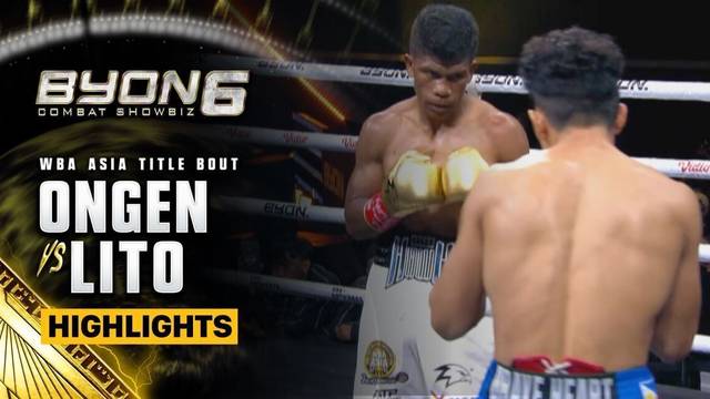 Ongen Saknosiwi vs Lito Waniwan Badenas - Highlight | BYON Combat Showbiz 6 2025