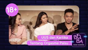 Uus dan Kartika Tentang Orgasme Palsu | Orami BOBA
