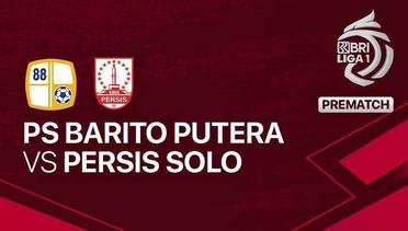 Jelang Kick Off Pertandingan - PS Barito Putera vs PERSIS Solo