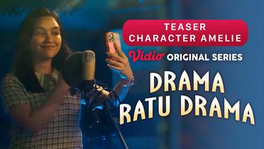 Drama Ratu Drama - Vidio Original Series | Teaser Character Amelie