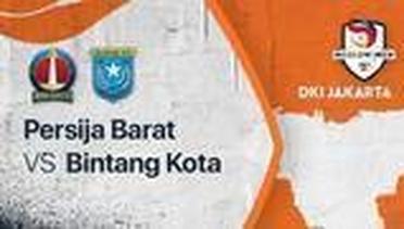 Full Match - Persija Barat vs Bintang Kota | Liga 3 2021/2022