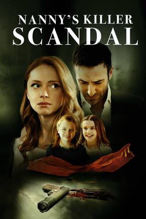 Nanny's Killer Scandal