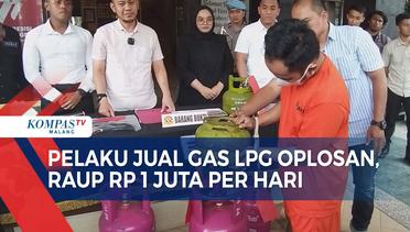 Polisi Tangkap Pengoplos Gas LPG di Kota Malang, Sudah Beraksi 1 Tahun!