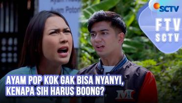 FTV SCTV Teuku Ryan & Amanda Salmakhira - Ayam Pop Kok Gak Bisa Nyanyi, Kenapa Sih Harus Boong