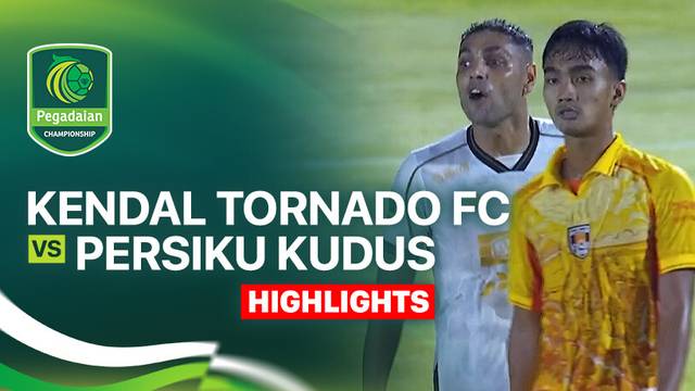 Kendal Tornado FC vs Persiku Kudus - Highlight | Pegadaian Championship 2025/26