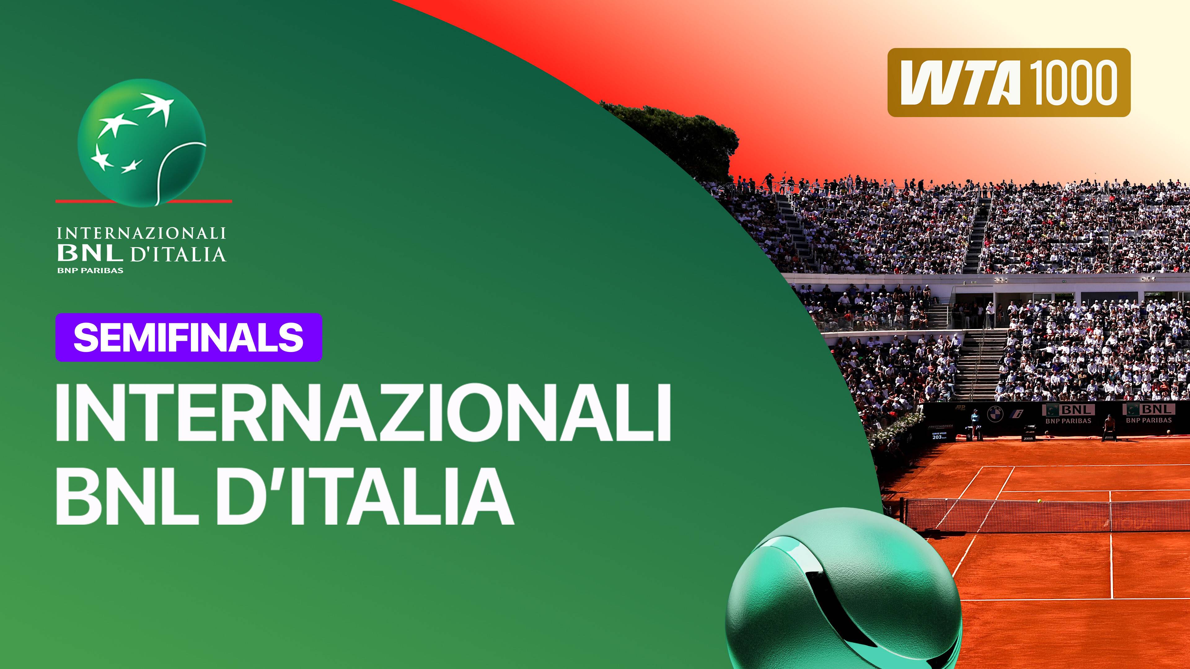 Semifinals - WTA 1000: Internazionali BNL D'Italia 2026
