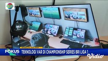 Teknologi VAR di Championship Series BRI Liga 1