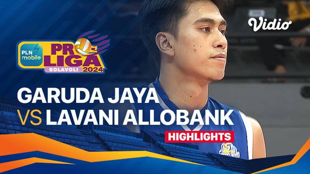 Putra: Jakarta Garuda Jaya vs Jakarta Lavani Allobank Electric - Highlights | PLN Mobile Proliga 2024