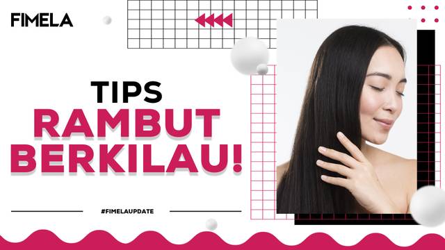 Raih Rambut Super Shiny dengan Mengkonsumsi Makanan Bernutrisi Ini!