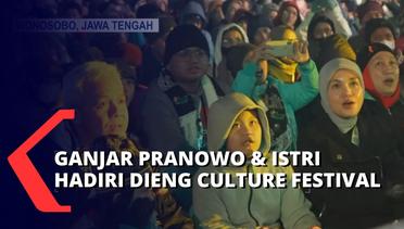Ganjar Pranowo dan Sang Istri Ikut Meriahkan Dieng Culture Festival 2022, Berikut Selengkapnya!