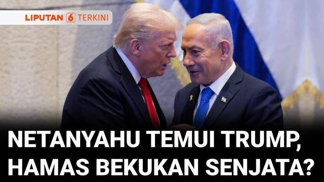 PM Israel Netanyahu Bakal Temui Trump, Hamas Siap Bekukan Senjatanya? | Liputan 6  Liputan6 2.66M subscribers Analytics Edit video  Remix