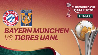 Full Match - Bayern Muenchen vs Tigres UANL I FIFA Club World Cup 2020