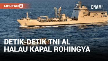 TNI AL Halau Kapal Imigran Rohingya